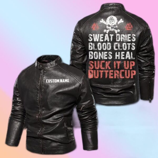 Personalized Leather Jacket Sweat Dries Blood Clots Bones Heal
